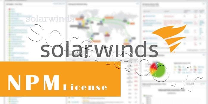 معرفی و بررسی لایسنس SolarWinds NPM