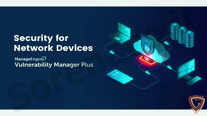 ویژگیهای Vulnerability Manager Plus License