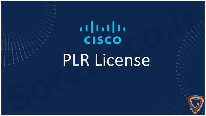 فعال سازی لایسنس PLR در IOS XR